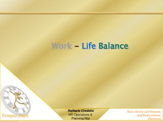 Work - Life Balance