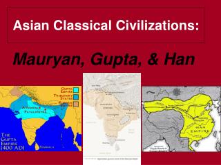 Asian Classical Civilizations: