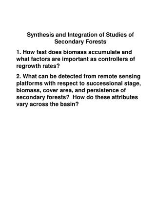 Synthesis and Integration of Studies of Secondary Forests