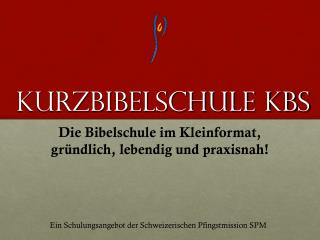 Kurzbibelschule KBS