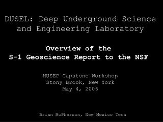 DUSEL: Deep Underground Science and Engineering Laboratory