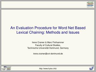 An Evaluation Procedure for Word Net Based Lexical Chaining: Methods and Issues
