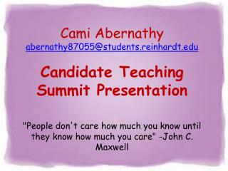 Cami Abernathy Major : Early Childhood Education Candidate Teaching at