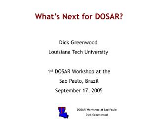 What’s Next for DOSAR?