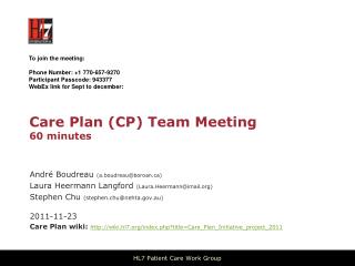 Care Plan (CP) Team Meeting 60 minutes