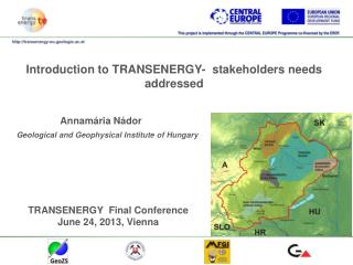 Introduction to TRANSENERGY- stakeholders needs addressed