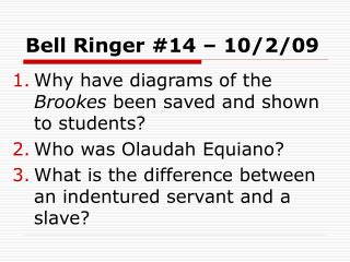 Bell Ringer #14 – 10/2/09