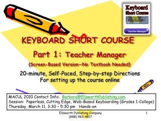 KEYBOARD SHORT COURSE Part 1: Teacher Manager (Screen-Based Version—No Textbook Needed)