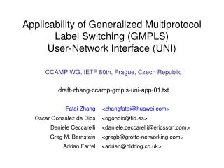 Applicability of Generalized Multiprotocol Label Switching (GMPLS) User-Network Interface (UNI)
