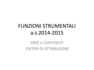 FUNZIONI STRUMENTALI a.s.2014-2015