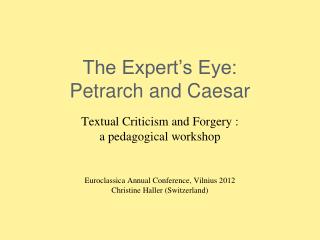 The Expert’s Eye: Petrarch and Caesar