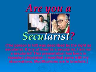 Are you a Secu larist ?