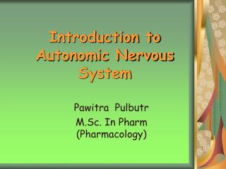 Introduction to Autonomic Nervous System