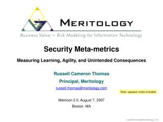 Security Meta-metrics Measuring Learning, Agility, and Unintended Consequences
