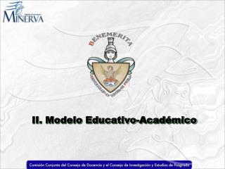 II. Modelo Educativo-Académico