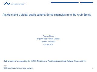 Activism and a global public sphere: Some examples from the Arab Spring