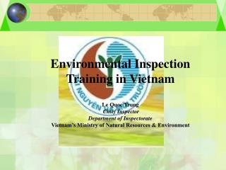 Basis for Establishing the Environmental Inspection Training Pr ogram in Vietnam