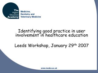 Identifying good practice in user involvement in healthcare education