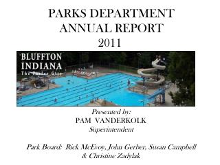 PARKS DEPARTMENT ANNUAL REPORT 2011