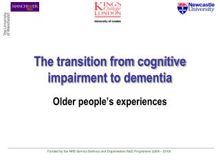 The transition from cognitive impairment to dementia