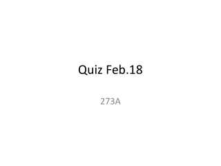 Quiz Feb. 18