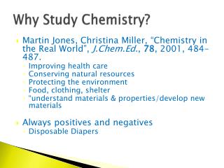 Why Study Chemistry?