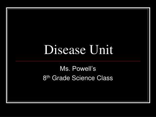 Disease Unit