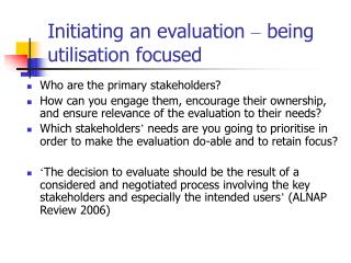 Initiating an evaluation – being utilisation focused
