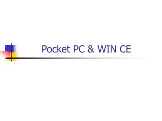 Pocket PC &amp; WIN CE