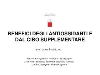 BEN EFICI DEGLI ANTIOSSIDANTI E DAL CIBO SUPPLEMENTARE