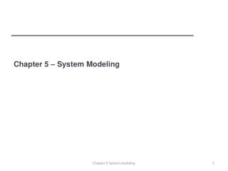 Chapter 5 – System Modeling