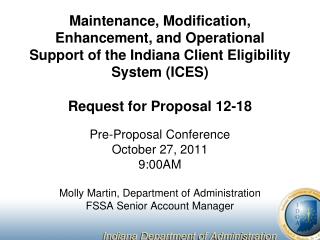 Pre-Proposal Conference October 27, 2011 9:00AM Molly Martin, Department of Administration