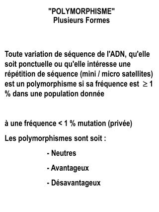 &quot;POLYMORPHISME&quot; Plusieurs Formes