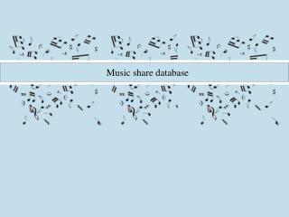 Music share database