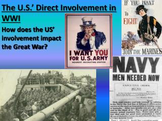 The U.S.’ Direct Involvement in WWI