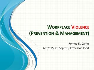 Workplace Violence (Prevention & Management)