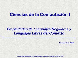 Propiedades de Lenguajes Regulares y Lenguajes Libres del Contexto