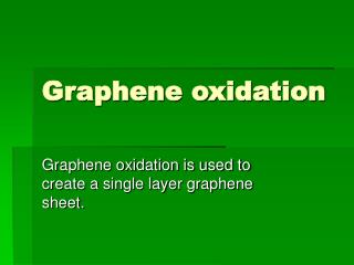Graphene oxidation