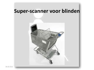 Super-scanner voor blinden
