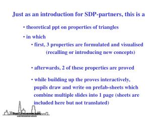Just as an introduction for SDP-partners, this is a