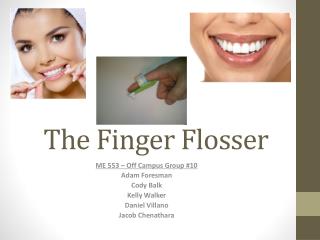 The Finger Flosser