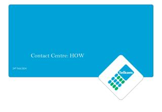 Contact Centre: HOW