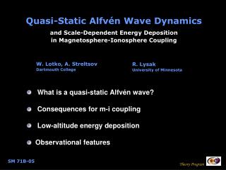 Quasi-Static Alfvén Wave Dynamics and Scale-Dependent Energy Deposition