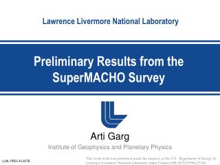 Preliminary Results from the SuperMACHO Survey