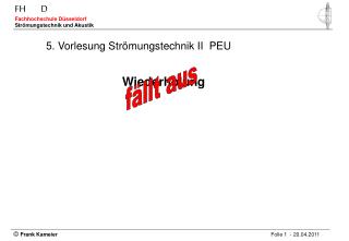 5. Vorlesung Strömungstechnik II PEU