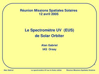 Réunion Missions Spatiales Solaires 12 avril 2005