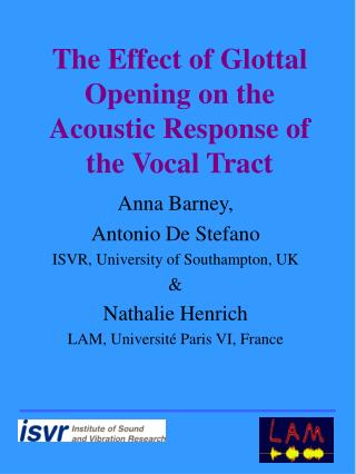 The Effect of Glottal Opening on the Acoustic Response of the Vocal Tract