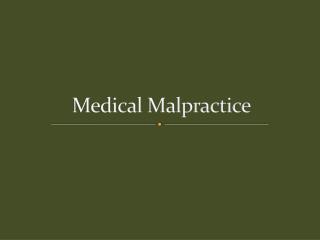 Medical Malpractice