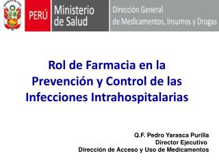 Rol de Farmacia en la Prevención y Control de las Infecciones Intrahospitalarias