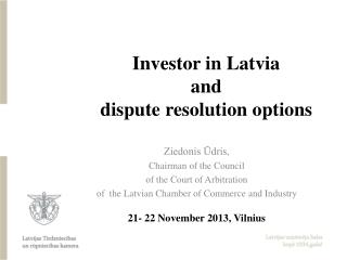 Investor in Latvia and dispute resolution options